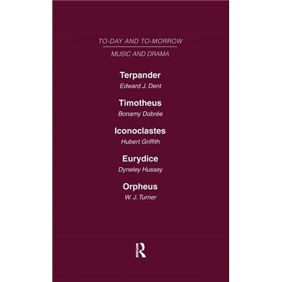 Routledge Today and Tomorrow Volume 24 Music and Drama by Dobree Dent Hardcover Book - Publicité Routledge Today and Tomorrow Volume 24 Music and Drama by Dobree Dent Hardcover Book - Publicité