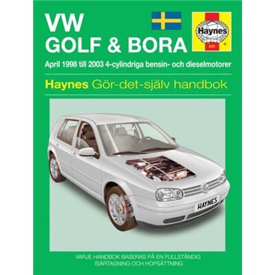 Haynes Publishing Group VW Golf IV and Bora 1998 2003 Haynes Repair Manual svenske utgava by Haynes Publishing - Publicité Haynes Publishing Group VW Golf IV and Bora 1998 2003 Haynes Repair Manual svenske utgava by Haynes Publishing - Publicité