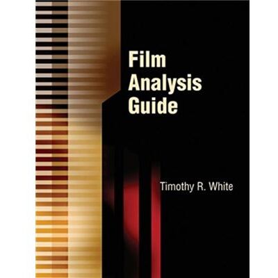 KendallHunt Publishing Co U.S. Film Analysis Guide by Dr. Timothy R. White - Publicité KendallHunt Publishing Co U.S. Film Analysis Guide by Dr. Timothy R. White - Publicité