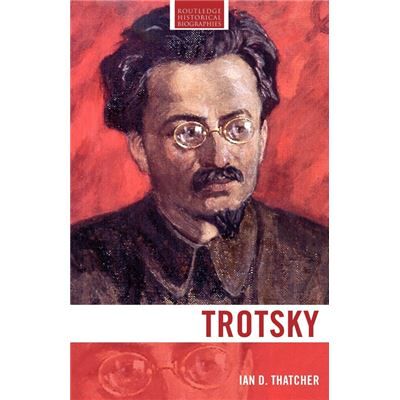 Routledge Trotsky by Ian D. Thatcher - Publicité Routledge Trotsky by Ian D. Thatcher - Publicité