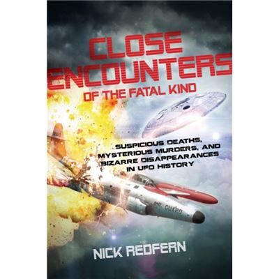 Inconnu Close Encounters of the Fatal Kind by Nick Nick Redfern Redfern - Publicité Inconnu Close Encounters of the Fatal Kind by Nick Nick Redfern Redfern - Publicité
