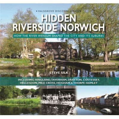 Inconnu Hidden Riverside Norwich by Steve Silk - Publicité Inconnu Hidden Riverside Norwich by Steve Silk - Publicité
