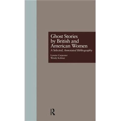 Ghost Stories by British and American Women - Wendy K. Kolmar - Taylor amp Francis Inc - Livre en Anglais - Hardback - Publicité Ghost Stories by British and American Women - Wendy K. Kolmar - Taylor amp Francis Inc - Livre en Anglais - Hardback - Publicité
