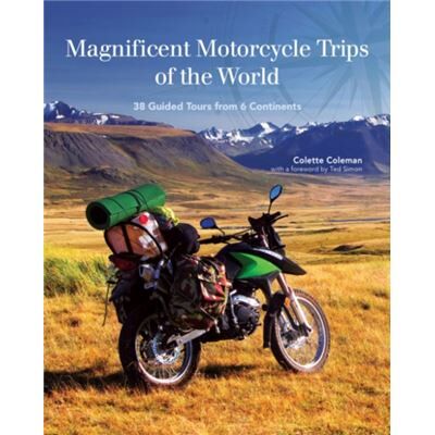 Inconnu Magnificent Motorcycle Trips of the World by Colette Coleman - Publicité Inconnu Magnificent Motorcycle Trips of the World by Colette Coleman - Publicité