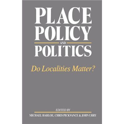 Routledge Place Policy and Politics Do Localities Matter by Michael Harloe - Publicité Routledge Place Policy and Politics Do Localities Matter by Michael Harloe - Publicité