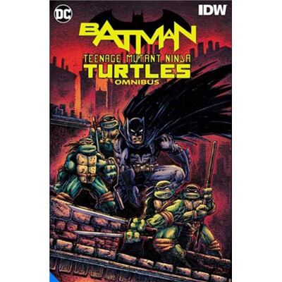 DC Comics BatmanTeenage Mutant Ninja Turtles Omnibus by Freddie E. Williams - Publicité DC Comics BatmanTeenage Mutant Ninja Turtles Omnibus by Freddie E. Williams - Publicité