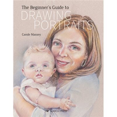 Search Press Ltd The Beginner's Guide to Drawing Portraits - Publicité Search Press Ltd The Beginner's Guide to Drawing Portraits - Publicité