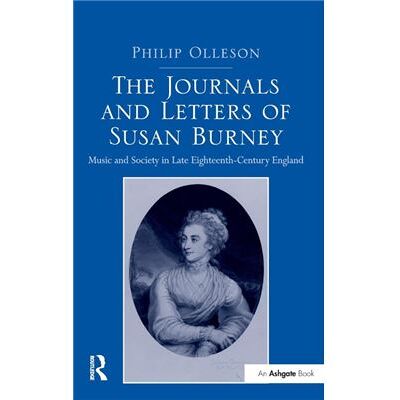 The Journals and Letters of Susan Burney - Philip Olleson - Taylor amp Francis Ltd - Livre en Anglais - Hardback - Publicité The Journals and Letters of Susan Burney - Philip Olleson - Taylor amp Francis Ltd - Livre en Anglais - Hardback - Publicité