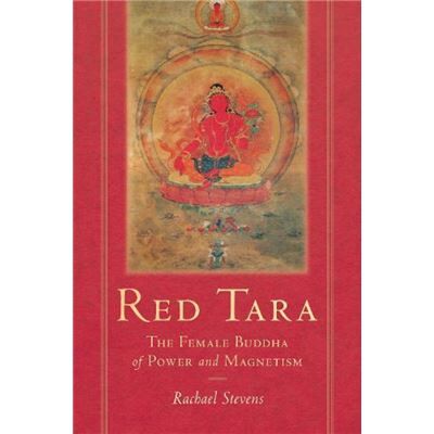Shambhala Publications Inc Red Tara by Rachel Stevens - Publicité Shambhala Publications Inc Red Tara by Rachel Stevens - Publicité