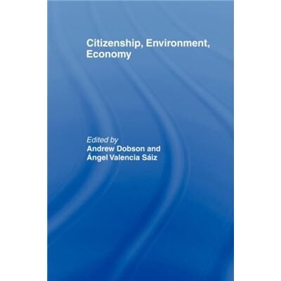 Citizenship Environment Economy by A. Dobson - Publicité Citizenship Environment Economy by A. Dobson - Publicité