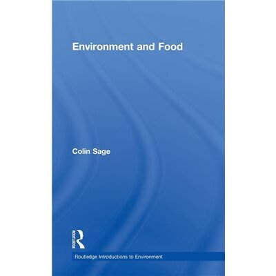 Routledge Environment and Food by Sage Colin University College Cork Ireland Hardcover Book - Publicité Routledge Environment and Food by Sage Colin University College Cork Ireland Hardcover Book - Publicité