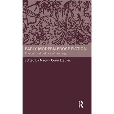 Routledge Early Modern Prose Fiction by Naomi Conn Liebler - Publicité Routledge Early Modern Prose Fiction by Naomi Conn Liebler - Publicité