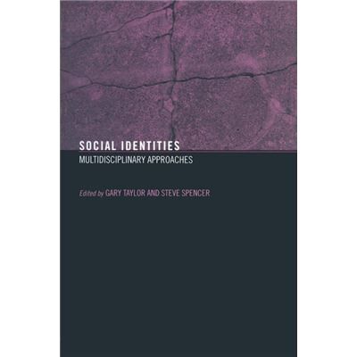 Routledge Social Identities by Steve Spencer - Publicité Routledge Social Identities by Steve Spencer - Publicité