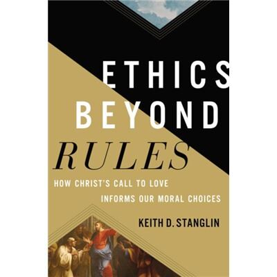 Ethics beyond Rules - Keith D Stanglin - Zondervan - Livre en Anglais - Hardback - Publicité Ethics beyond Rules - Keith D Stanglin - Zondervan - Livre en Anglais - Hardback - Publicité
