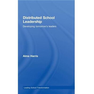 Routledge Distributed School Leadership by Alma Harris - Publicité Routledge Distributed School Leadership by Alma Harris - Publicité