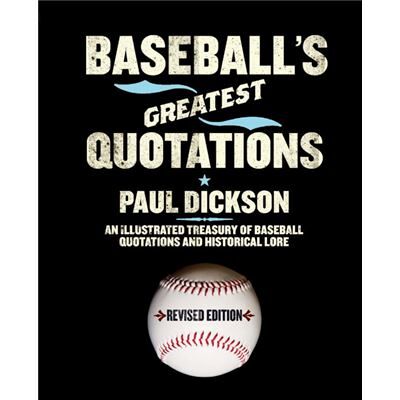 Collins Baseballs Greatest Quotations Rev. Ed. An Illustrated Treasury of Baseball Quotations and Historical Lore Revised by Paul Dickson - Publicité Collins Baseballs Greatest Quotations Rev. Ed. An Illustrated Treasury of Baseball Quotations and Historical Lore Revised by Paul Dickson - Publicité