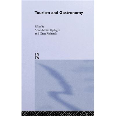 Routledge Tourism and Gastronomy by AnneMette Hjalager - Publicité Routledge Tourism and Gastronomy by AnneMette Hjalager - Publicité