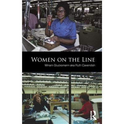 Routledge Women on the Line by Miriam University of Essex Glucksmann aka Ruth Cavendish Paperback Book - Publicité Routledge Women on the Line by Miriam University of Essex Glucksmann aka Ruth Cavendish Paperback Book - Publicité