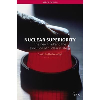 Routledge Nuclear Superiority by David S. McDonough - Publicité Routledge Nuclear Superiority by David S. McDonough - Publicité
