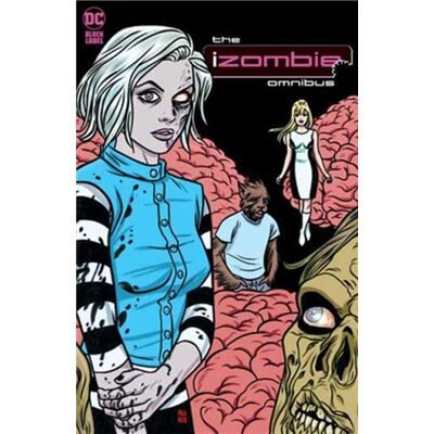 DC Comics iZombie The Complete Series Omnibus 2023 Edition by Chris Roberson - Publicité DC Comics iZombie The Complete Series Omnibus 2023 Edition by Chris Roberson - Publicité