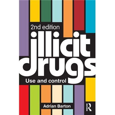 Routledge Illicit Drugs by Barton Adrian University of Plymouth UK Paperback Book - Publicité Routledge Illicit Drugs by Barton Adrian University of Plymouth UK Paperback Book - Publicité
