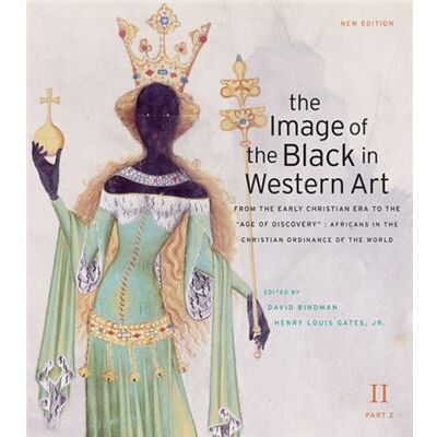 New The Image of the Black in Western Art Volume II - Publicité New The Image of the Black in Western Art Volume II - Publicité