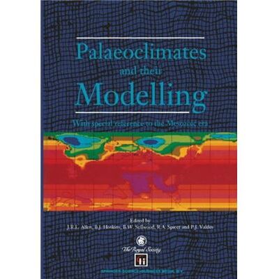 Palaeoclimates and their Modelling - R. Spicer - Springer - Livre en Anglais - Paperback - Publicité Palaeoclimates and their Modelling - R. Spicer - Springer - Livre en Anglais - Paperback - Publicité