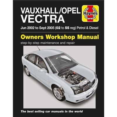 Inconnu VauxhallOpel Vectra Petrol Diesel June 02 Sept 05 Haynes Repair Manual by Haynes Publishing - Publicité Inconnu VauxhallOpel Vectra Petrol Diesel June 02 Sept 05 Haynes Repair Manual by Haynes Publishing - Publicité