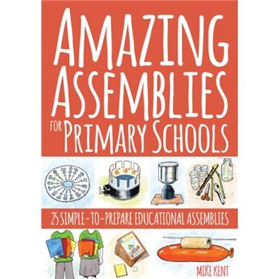 Inconnu Amazing Assemblies for Primary Schools by Mike Kent - Publicité Inconnu Amazing Assemblies for Primary Schools by Mike Kent - Publicité