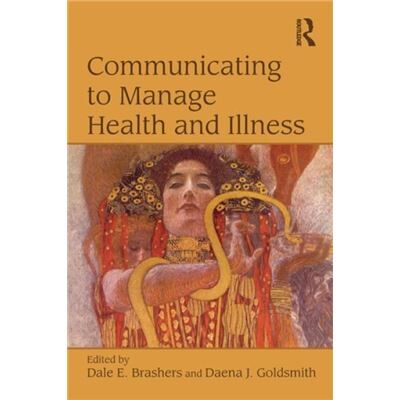 Routledge Communicating to Manage Health and Illness - Publicité Routledge Communicating to Manage Health and Illness - Publicité