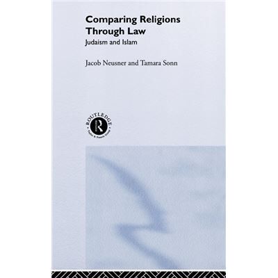 Routledge Comparing Religions Through Law by Jacob Neusner - Publicité Routledge Comparing Religions Through Law by Jacob Neusner - Publicité