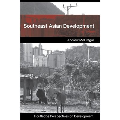 Routledge Southeast Asian Development by Andrew McGregor - Publicité Routledge Southeast Asian Development by Andrew McGregor - Publicité