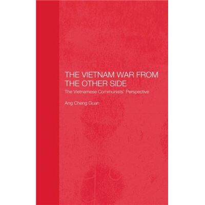 Routledge The Vietnam War from the Other Side by Cheng Guan Ang - Publicité Routledge The Vietnam War from the Other Side by Cheng Guan Ang - Publicité