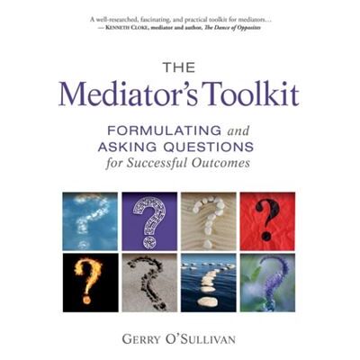 Inconnu The Mediators Toolkit by Gerry OSullivan - Publicité Inconnu The Mediators Toolkit by Gerry OSullivan - Publicité