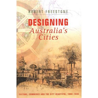 Routledge Designing Australias Cities by Robert Freestone - Publicité Routledge Designing Australias Cities by Robert Freestone - Publicité