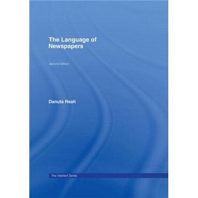 Routledge The Language of Newspapers by Danuta Reah - Publicité Routledge The Language of Newspapers by Danuta Reah - Publicité