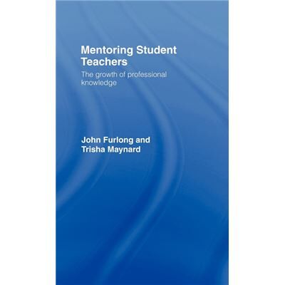 Mentoring Student Teachers by John Furlong - Publicité Mentoring Student Teachers by John Furlong - Publicité