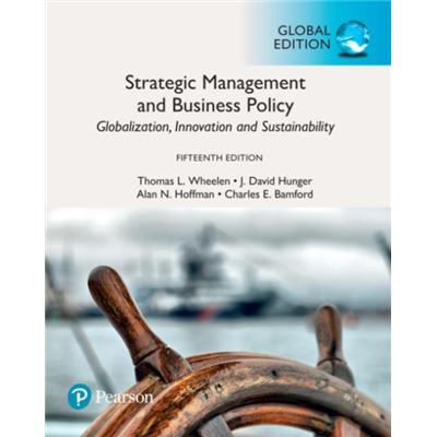 Pearson Strategic Management and Business Policy Globalization Innovation and Sustainability Global Edition by Charles Bamford - Publicité Pearson Strategic Management and Business Policy Globalization Innovation and Sustainability Global Edition by Charles Bamford - Publicité