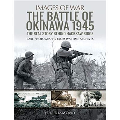 Pen & Sword Books Ltd The Battle of Okinawa 1945 by Jon Diamond - Publicité Pen & Sword Books Ltd The Battle of Okinawa 1945 by Jon Diamond - Publicité