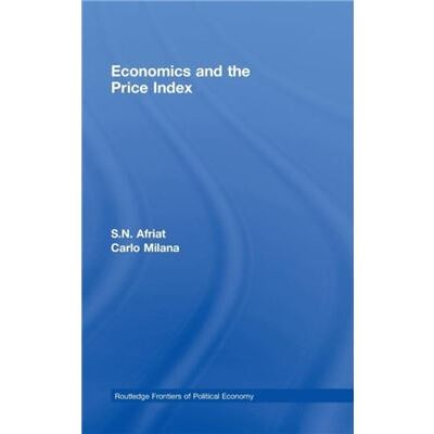 Routledge Economics and the Price Index by S.N. Afriat - Publicité Routledge Economics and the Price Index by S.N. Afriat - Publicité