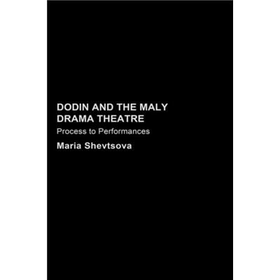 Routledge Dodin and the Maly Drama Theatre by Maria Shevstova - Publicité Routledge Dodin and the Maly Drama Theatre by Maria Shevstova - Publicité