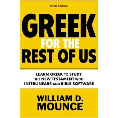 Greek for the Rest of Us Third Edition - William D. Mounce - Zondervan - Livre en Anglais - Paperback - Publicité Greek for the Rest of Us Third Edition - William D. Mounce - Zondervan - Livre en Anglais - Paperback - Publicité