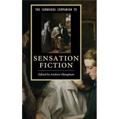 The Cambridge Companion to Sensation Fiction - Cambridge University Press - Cambridge University Press - Livre en Anglais - Hardback - Publicité The Cambridge Companion to Sensation Fiction - Cambridge University Press - Cambridge University Press - Livre en Anglais - Hardback - Publicité