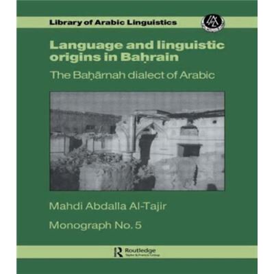 Kegan Paul Intl Language and Linguistic Origins in Bahrain by Mahdi Abdalla AlTajir - Publicité Kegan Paul Intl Language and Linguistic Origins in Bahrain by Mahdi Abdalla AlTajir - Publicité