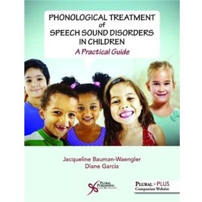 Inconnu Phonological Treatment of Speech Sound Disorders in Children by Diane Garcia - Publicité Inconnu Phonological Treatment of Speech Sound Disorders in Children by Diane Garcia - Publicité