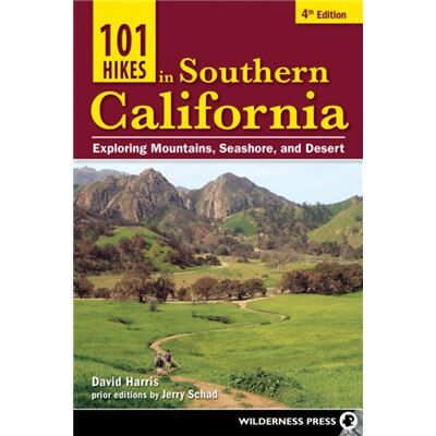 Wilderness Press 101 Hikes in Southern California by David Harris - Publicité Wilderness Press 101 Hikes in Southern California by David Harris - Publicité
