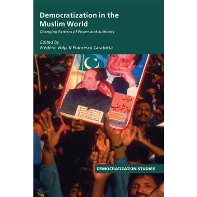 Routledge Democratization in the Muslim World by Frederic Volpi - Publicité Routledge Democratization in the Muslim World by Frederic Volpi - Publicité