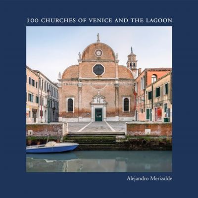 Damiani 100 Churches of Venice and the Lagoon by Alejandro Merizalde - Publicité Damiani 100 Churches of Venice and the Lagoon by Alejandro Merizalde - Publicité