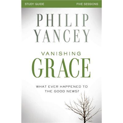 Vanishing Grace Study Guide - Philip Yancey - Zondervan - Livre en Anglais - Paperback - Publicité Vanishing Grace Study Guide - Philip Yancey - Zondervan - Livre en Anglais - Paperback - Publicité
