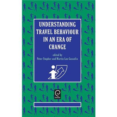 Understanding Travel Behaviour in an Era of Change by Martin LeeGosselin Peter Stopher Hardcover Book - Publicité Understanding Travel Behaviour in an Era of Change by Martin LeeGosselin Peter Stopher Hardcover Book - Publicité